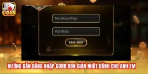 Hướng Dẫn Đăng Nhập Go88 Đơn Giản Nhất Dành Cho Anh Em