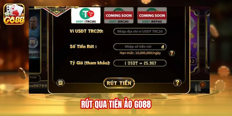 Rút qua tiền ảo Go88