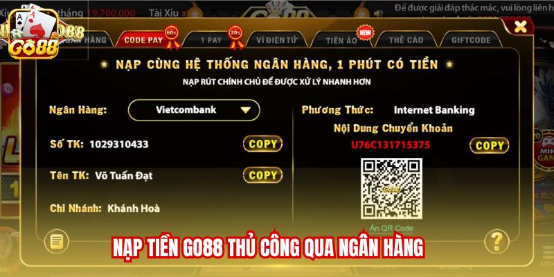 Nạp tiền Go88 thủ công qua ngân hàng
