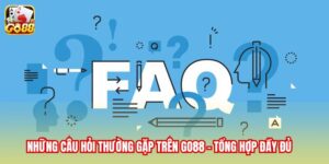 Những câu hỏi thường gặp Go88 - Tổng hợp đầy đủ