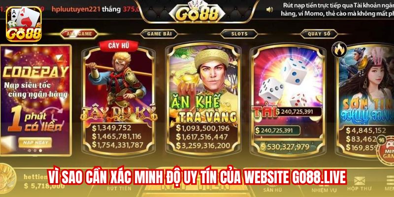 Vì sao cần xác minh độ uy tín của website Go88.live