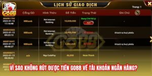Vì sao không rút được tiền Go88 về tài khoản ngân hàng?
